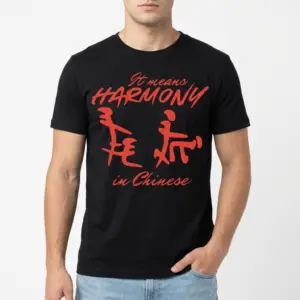 It Means Harmony In Chinese Funny Graphic Tee 8 Black shirt displaying a whimsical text in red, 'It Means Harmony In Chinese'.