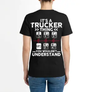 It's a Trucker Thing T-Shirt 10 its a trucker thing t shirt 4.jpg
