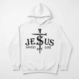 Jesus Saved My Life Christian T-Shirt 7 Front view of T-shirt featuring 'Jesus Saved My Life' text.