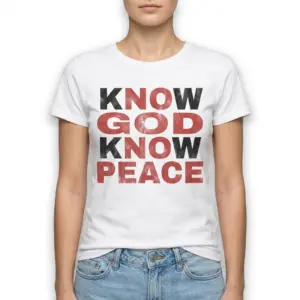 Know God Know Peace Christian T-Shirt 9 Faith-themed T-shirt displaying 'Know God Know Peace' in striking font.