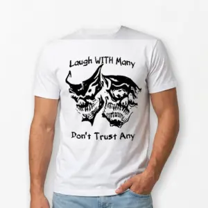Laugh With Many Don't Trust Any T-Shirt 8 Close-up of the t-shirt's artwork, highlighting the intricate details of the skull design and the text above.