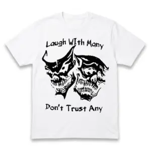 Thug Life shirt featuring a bold design with two skulls and the text 'Laugh With Many Don't Trust Any' on a white background.