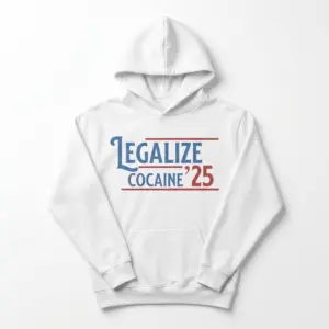 Legalize Cocaine 2025 Satire T-Shirt 7 legalize cocaine 2025 satire t shirt 1.jpg