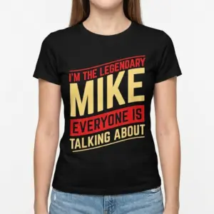 Legendary Mike Funny Name T-Shirt 9 legendary mike funny name t shirt 3.jpg