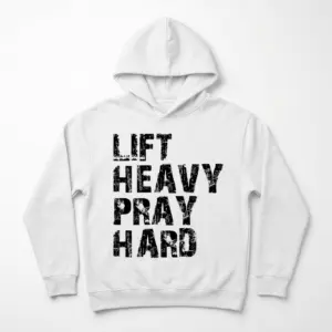 Lift Heavy Pray Hard T-Shirt 7 lift heavy pray hard t shirt 1.jpg