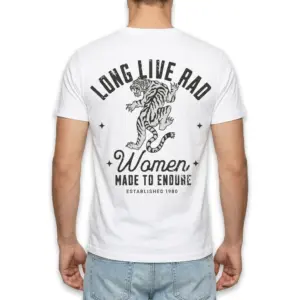 Long Live Rad Women Made to Endure T-Shirt 10 long live rad women made to endure t shirt 4.jpg