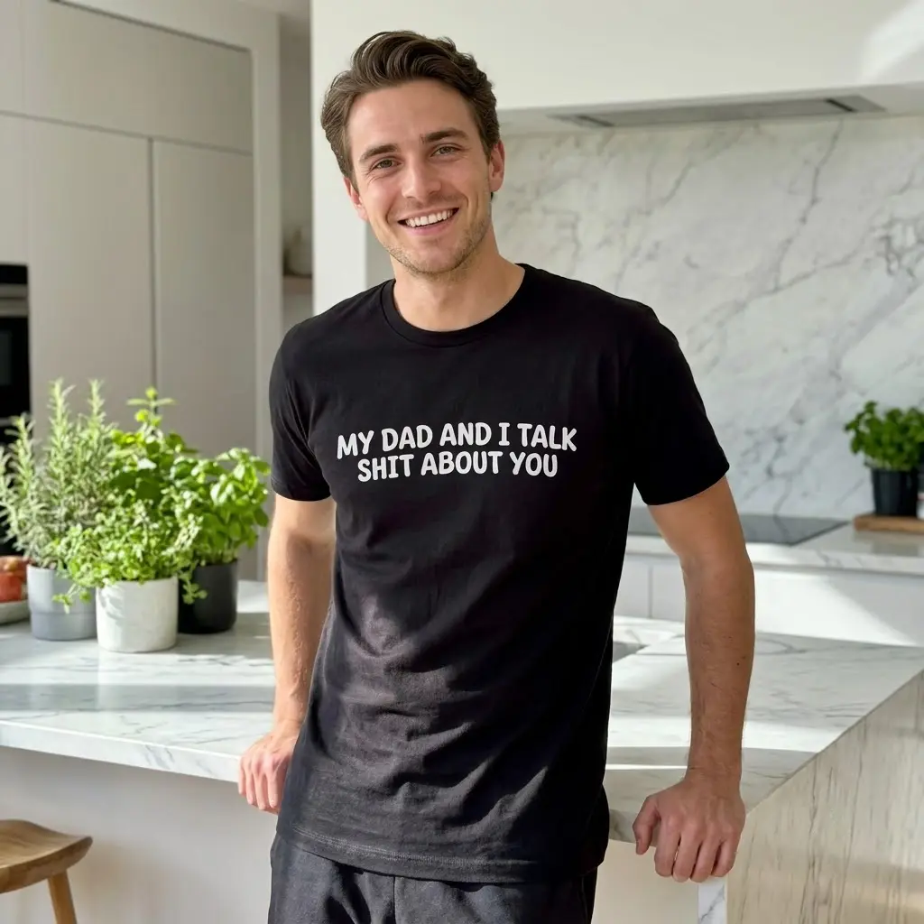My Dad And I Talk Funny Sarcastic T-Shirt 6 Casual lifestyle setting highlighting the humorous My Dad And I Talk Shit About You black shirt design.