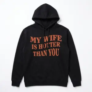 My Wife Is Hotter Than You T-Shirt 7 my wife is hotter than you t shirt 1.jpg