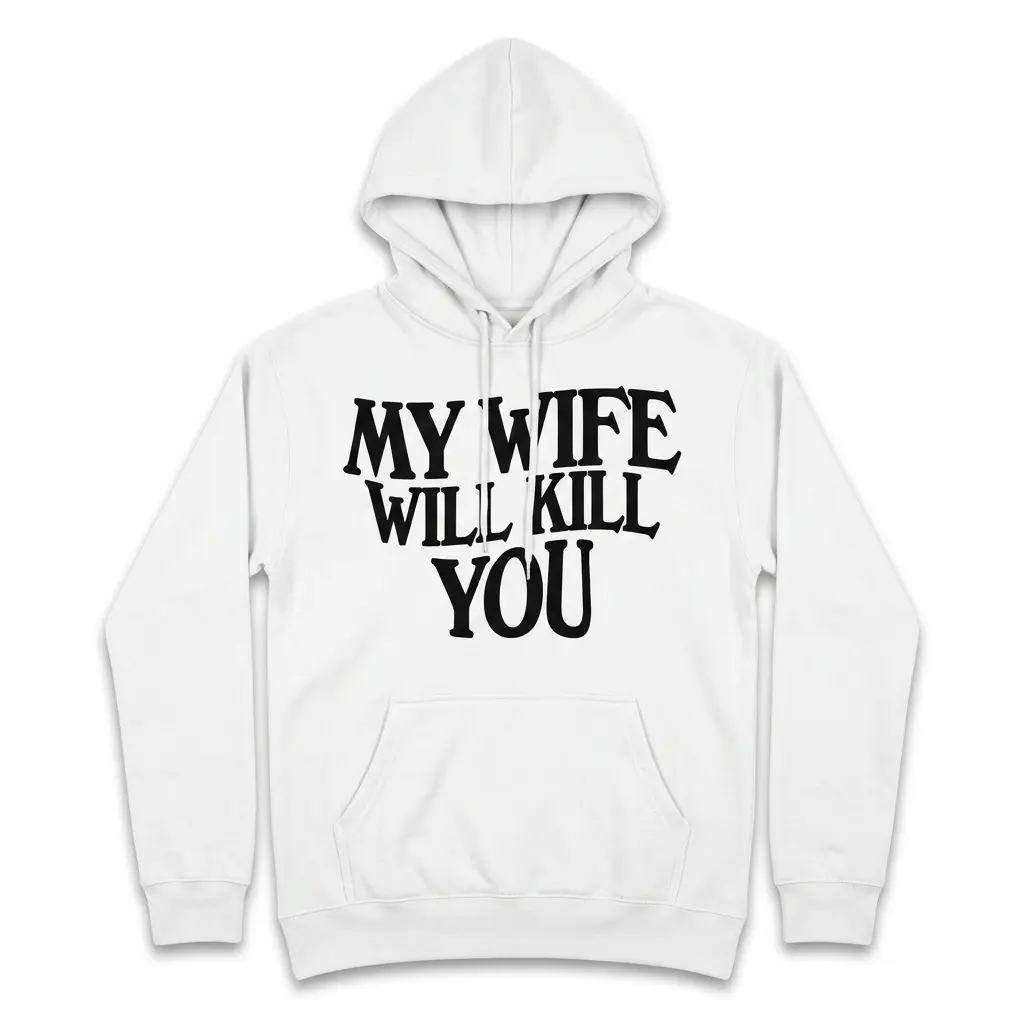 my wife will kill you funny t shirt 1.jpg