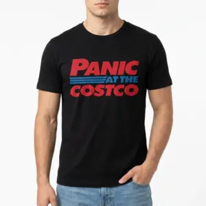 Panic At The Costco Funny Parody T-Shirt 8 Close-up of 'Panic At The Costco' graphic on a black t-shirt.