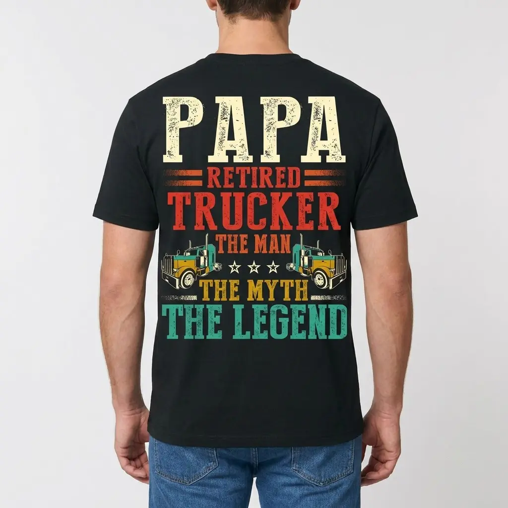 Papa Retired Trucker Legend T-Shirt 4 Male model showing back of 'Papa Retired Trucker Legend' T-shirt.