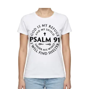 Psalm 91 Christian Faith T-Shirt 9 psalm 91 christian faith t shirt 3.jpg
