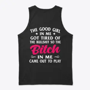 Sassy Good Girl Attitude Graphic T-Shirt 8 Back view flat lay of a black tank top printed with the humorous and sassy quote graphic design.