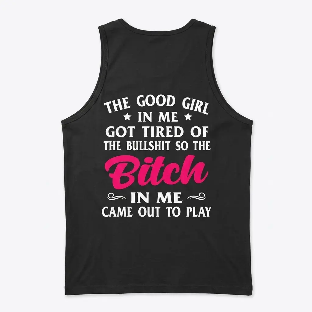 Back view flat lay of a black tank top printed with the humorous and sassy quote graphic design.