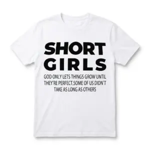 short girls funny sarcastic t shirt.jpg