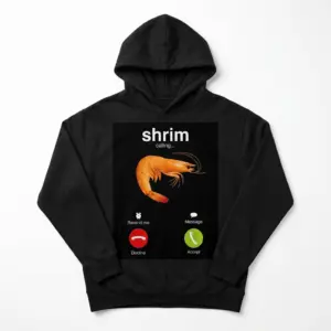 Shrimp Calling Funny Meme T-Shirt 7 shrimp calling funny meme t shirt 1.jpg