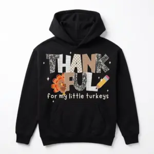 Thankful For My Little Turkeys Teacher T-Shirt 7 thankful for my little turkeys teacher t shirt 1.jpg
