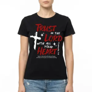 Trust In The Lord Proverbs T-Shirt 9 trust in the lord proverbs t shirt 3.jpg