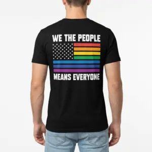 We The People Means Everyone T-Shirt 10 we the people means everyone t shirt 4 1.jpg