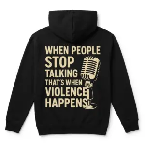 When People Stop Talking Microphone T-Shirt 7 when people stop talking microphone t shirt 1.jpg