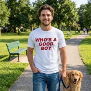 Who’s A Good Boy Funny Dog Lover T-Shirt 11 whos a good boy funny dog lover t shirt 5.jpg