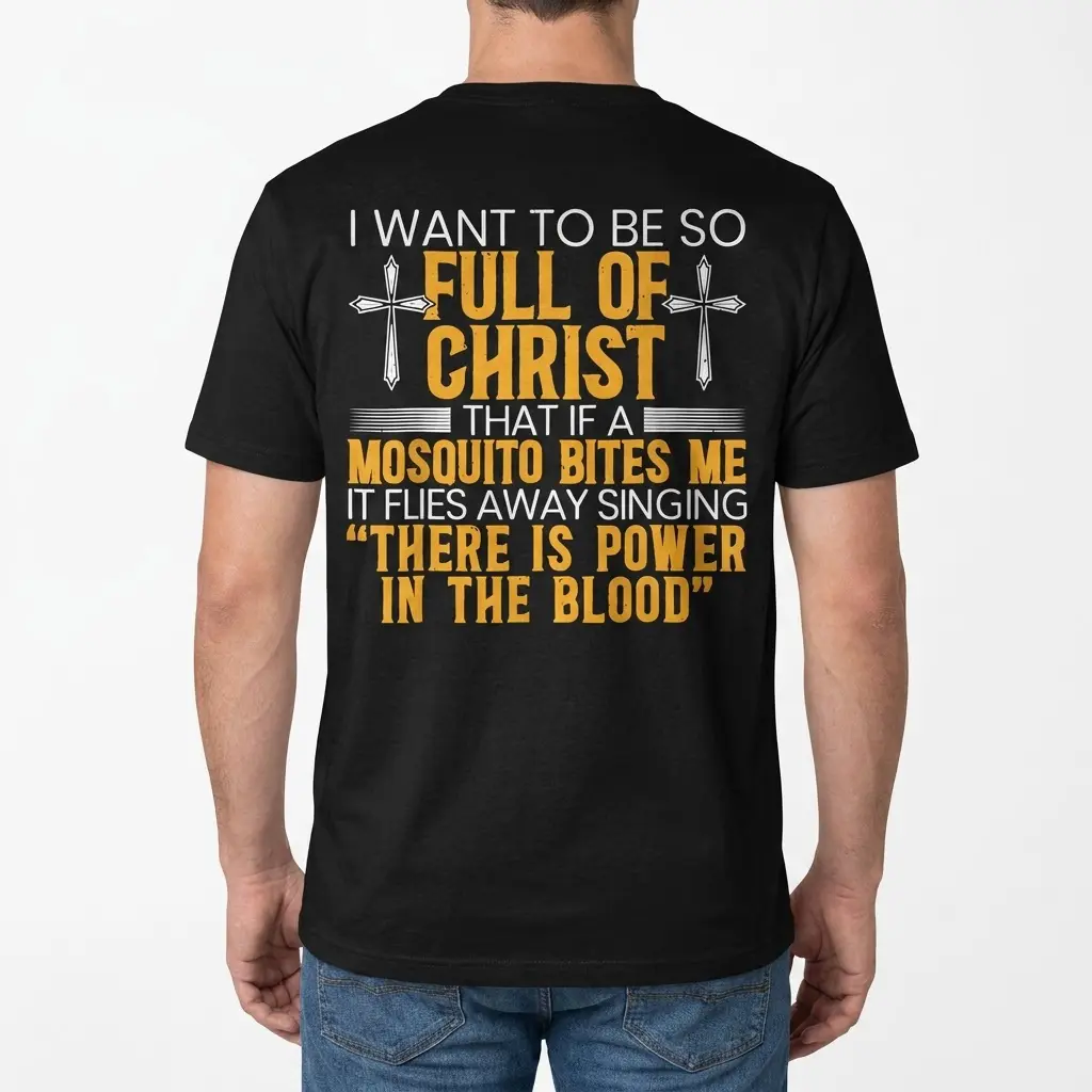 Back view of a man wearing the funny Christian faith shirt featuring the power in the blood mosquito quote.