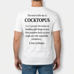 Funny Cocktopus Definition T-Shirt 9 Man shown from the back wearing the cocktopus definition shirt design