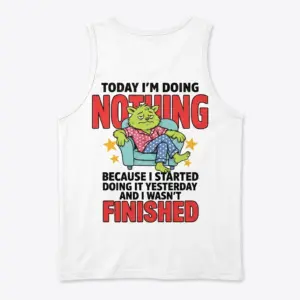 Funny Lazy Cat Doing Nothing T-Shirt 8 Back flat lay of a tank top showing the funny lazy cat graphic seated in an armchair with humorous quote.