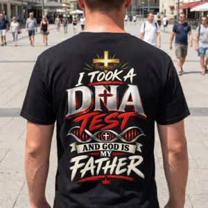 God Is My Father DNA Test Christian T-Shirt 10 Lifestyle view showcasing the God Is My Father DNA Test design printed on the back of apparel.