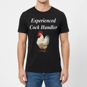 Funny Experienced Cock Handler Chicken Farmer T-Shirt 9 Man wearing a black shirt with Experienced Cock Handler text and a rooster illustration.