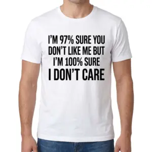 97 Percent Sure You Dont Like Me Funny Sarcastic T-Shirt 9 Male model facing forward wearing the sarcastic '97 percent sure you don't like me' graphic t-shirt.