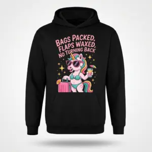 Bags Packed Flaps Waxed Funny Vacation Unicorn T-Shirt 7 Front flat lay of a hoodie featuring the Bags Packed Flaps Waxed funny vacation unicorn graphic with suitcase and drink.