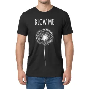 Blow Me Dandelion Funny Graphic T-Shirt 8 Front view of a man wearing the black Blow Me Dandelion graphic t-shirt.