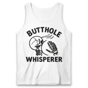 Butthole Whisperer Skeleton Sarcastic Humor T-Shirt 8 Front flat lay view of a tank top featuring the Butthole Whisperer skeleton graphic design.