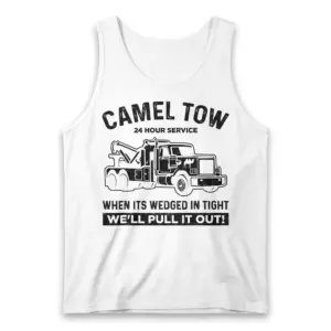 Funny Camel Tow 24 Hour Service Graphic T-Shirt 8 White tank top front flat lay with Camel Tow 24 Hour Service tow truck design.