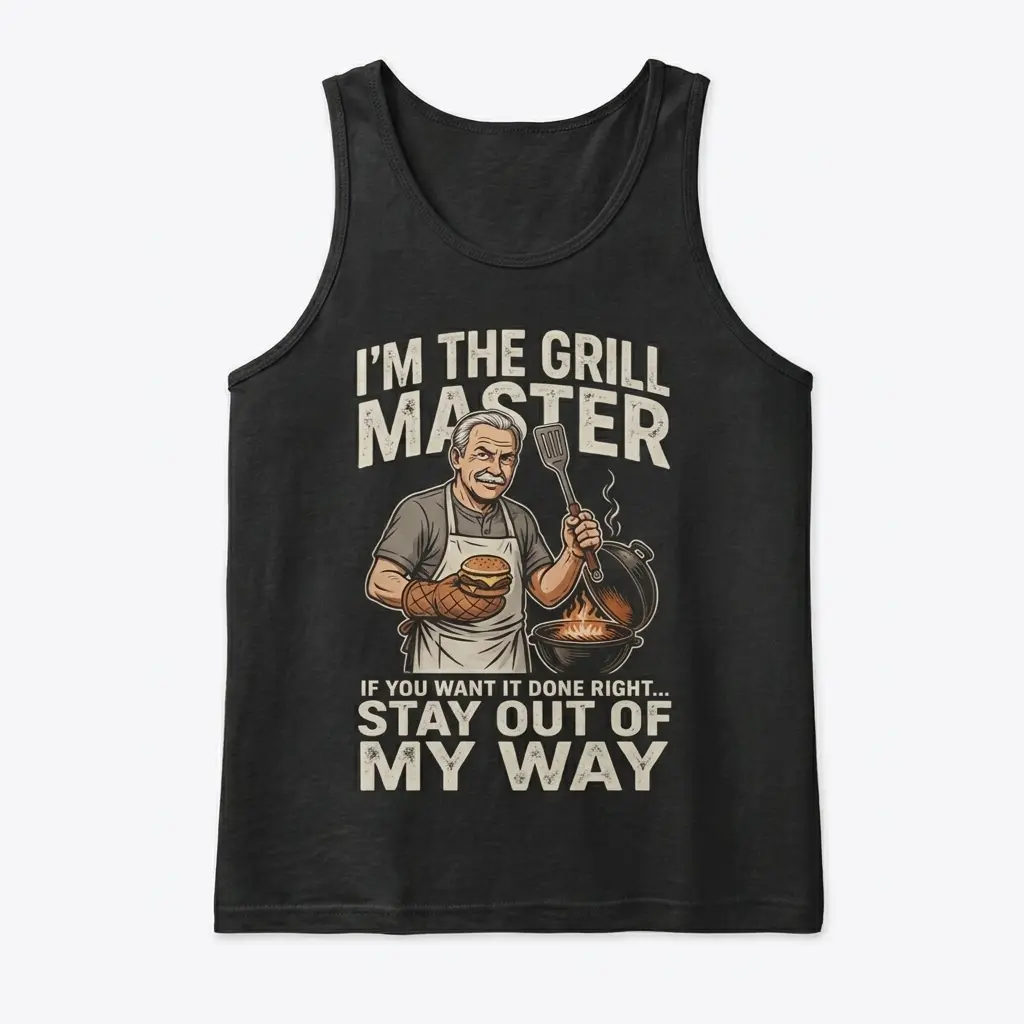 Funny Grill Master Stay Out Of My Way T-Shirt 3 Front flat lay of a tank top printed with the funny Grill Master barbecue graphic design.