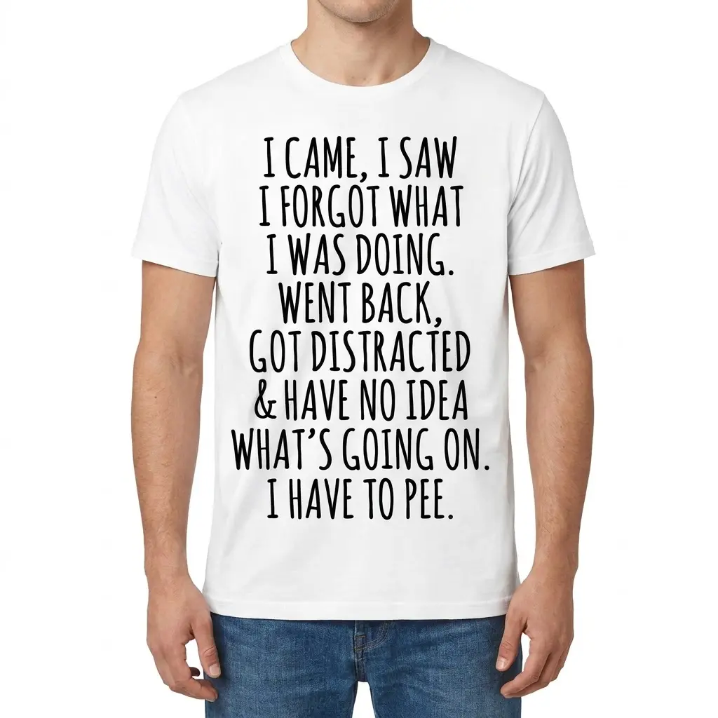 Funny I Came I Saw I Forgot Graphic T-Shirt 4 Front view of a male model wearing the funny forgetful quote graphic shirt.