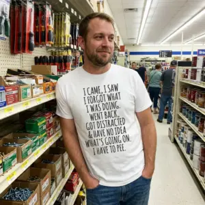 Funny I Came I Saw I Forgot Graphic T-Shirt 10 Lifestyle presentation of the humorous I Came I Saw I Forgot graphic shirt.