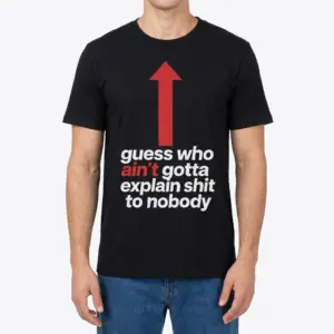 Funny No-Explanation Attitude T-Shirt 9 Man modeling the shirt from the front, showing its red upward arrow and bold no-explanation attitude slogan.