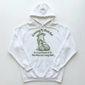 Growing My Bush Out For Bald Men Green Frog T-Shirt 7 Green frog bald men bush slogan hoodie, front flatlay view showing full chest graphic