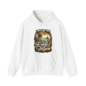 I May Be Old But I Got to See the World Funny Retro T-Shirt 7 Front flat lay of a hoodie featuring the vintage travel graphic with the text 'I May Be Old But I Got to See the World'.