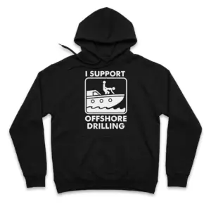 I Support Offshore Drilling Funny T-Shirt 7 Front flat lay of a hoodie printed with the funny I Support Offshore Drilling boat pictogram design.