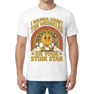 I Wanna Count The Wrinkles Retro Sun Funny T-Shirt 9 Front view of a male model wearing the I Wanna Count The Wrinkles On Your Stink Star shirt with retro sun and rainbow illustration.