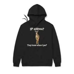IP Address They Know Where I Pee Funny Deer Pun T-Shirt 7 Cozy pullover hoodie displaying black tee front print reading IP address They know where I pee with a standing brown deer