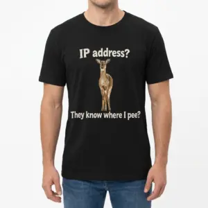 IP Address They Know Where I Pee Funny Deer Pun T-Shirt 9 Man wearing black graphic tee with black tee front print reading IP address They know where I pee with a standing brown deer