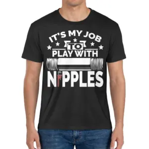 Its My Job to Play With Nipples Funny Plumber T-Shirt 9 Front view of a man wearing the black play with nipples plumber shirt with white typography and pipe graphic.