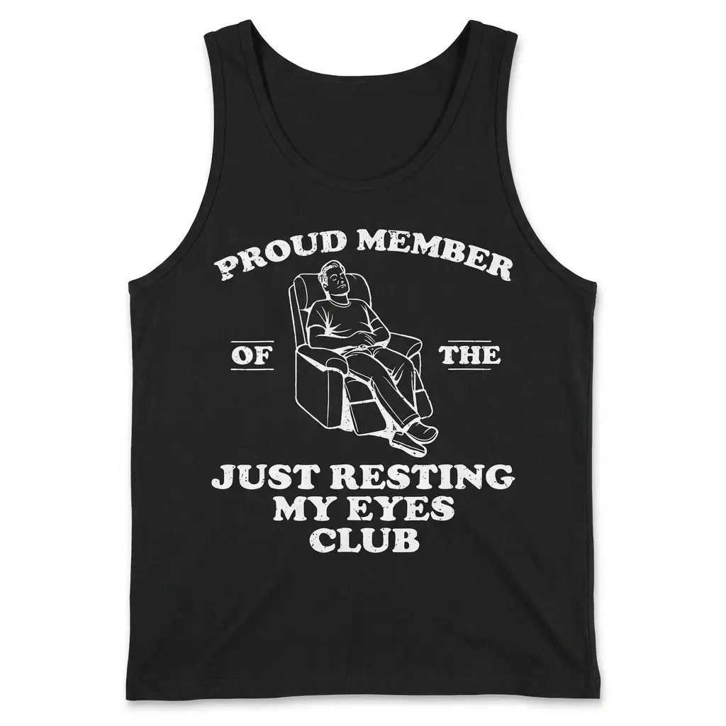 Front flat lay view of a tank top featuring the Just Resting My Eyes Club recliner design.