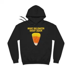 Make Halloween Great Again Candy Corn Parody Black T-Shirt 7 Cozy pullover hoodie displaying black tee front print reading MAKE HALLOWEEN GREAT AGAIN above a grumpy face on a candy corn