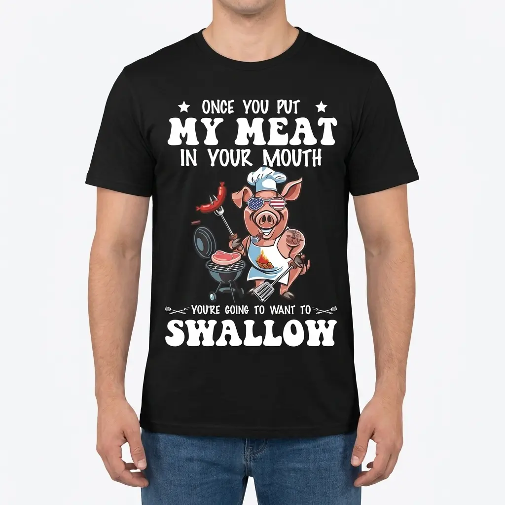 Once You Put My Meat In Your Mouth BBQ Chef T-Shirt 4 A man wearing the black t-shirt with a funny pig chef BBQ graphic print on the front.