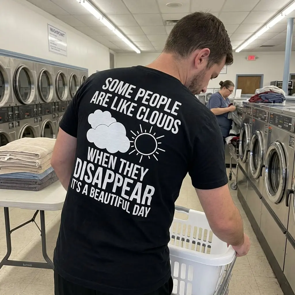 Lifestyle view showcasing the back print of the sarcastic People Are Like Clouds Shirt.